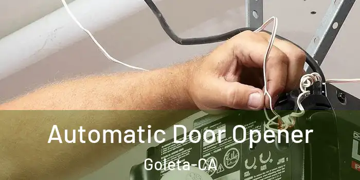  Automatic Door Opener Goleta-CA