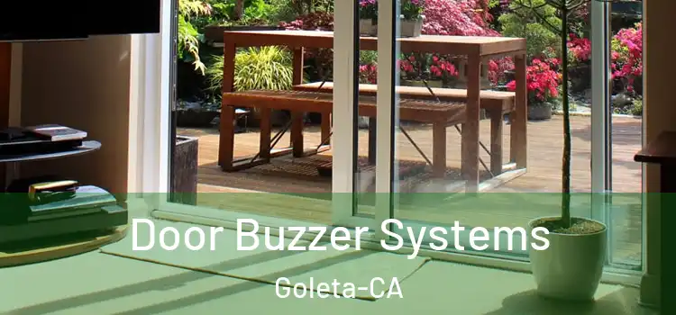  Door Buzzer Systems Goleta-CA